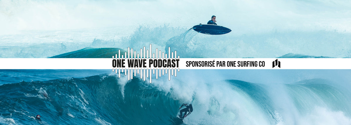 ONE WAVE PODCAST